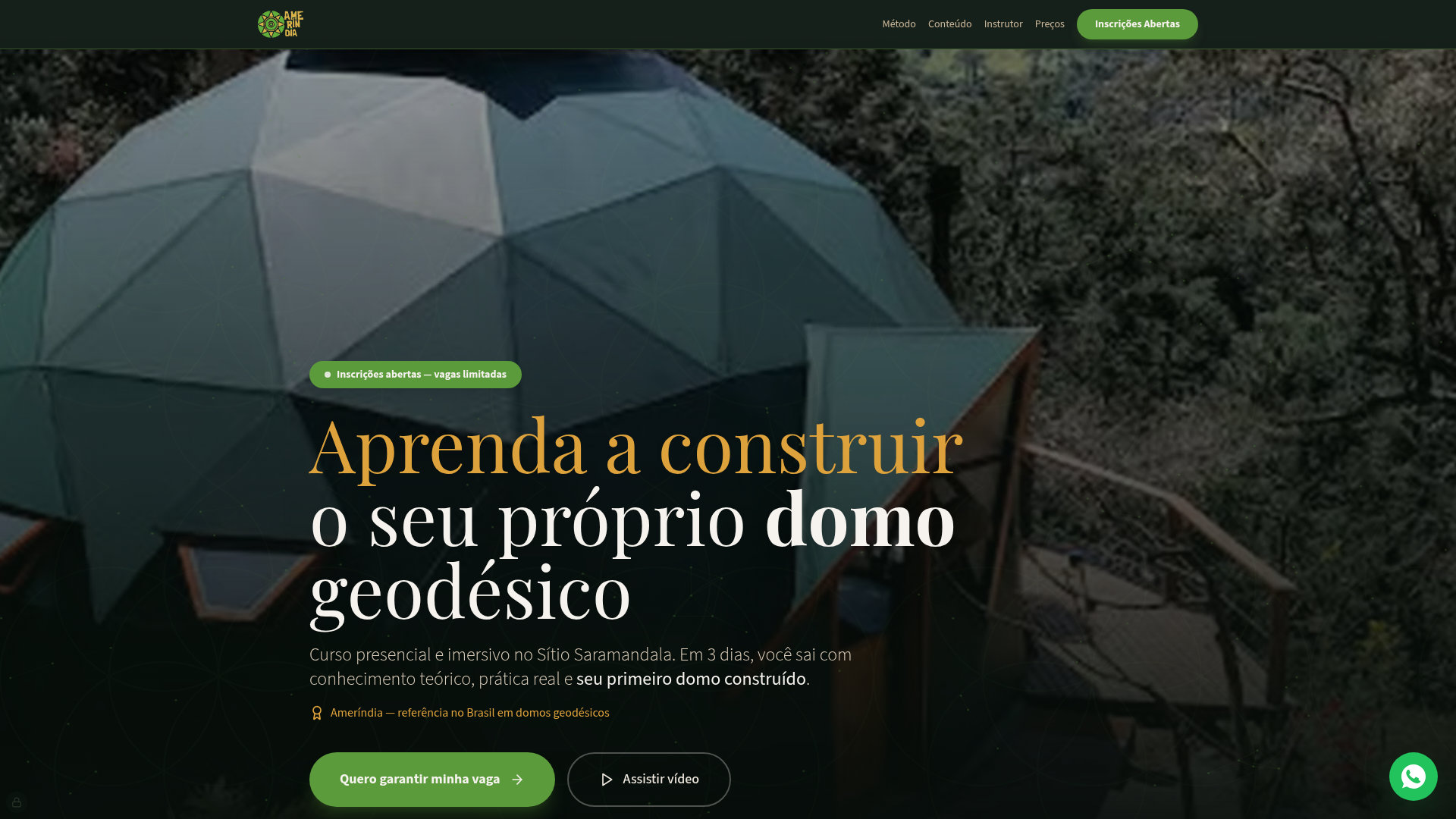 Domos Geodésicos — Método Ameríndia